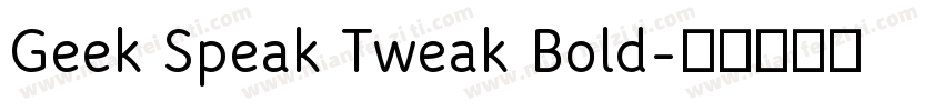 Geek Speak Tweak Bold字体转换
